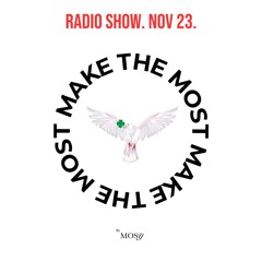 Make The Most Radio (VOL 1)