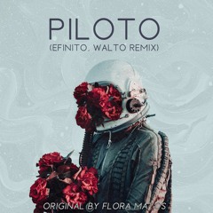 Flora Matos- Meu Piloto (EFinito, Walto Remix)