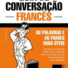 [Get] [EPUB KINDLE PDF EBOOK] Guia de Conversação Português-Francês e mini dicionário 250 palav