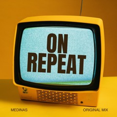 On Repeat