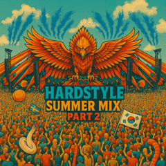 Hardstyle summer part 2