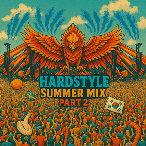 Hardstyle summer part 2