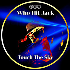 Touch The Sky (Walker/Davidson)