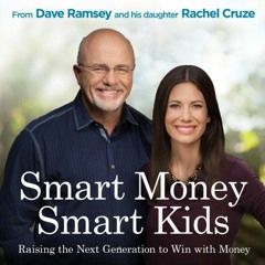 [GET] EBOOK EPUB KINDLE PDF Smart Money Smart Kids: Raising the Next Generation to Wi