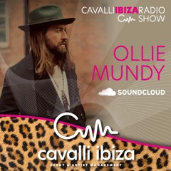 OLLIE MUNDY exclusive organic melodic Afro house mix for the Cavalli Ibiza Radio Show #153