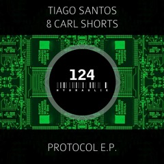 Tiago Santos, Carl Shorts - Protocol (D.A.V.E. The Drummer Remix) Master