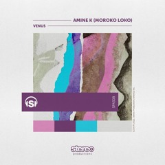 Premiere: Amine K - Venus [Stereo Productions]