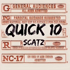 Scatz - Quick 10