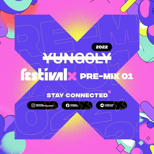 YUNG SLY - FESTIVAL X PRES MIX  2022