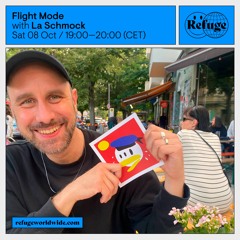 Flight Mode takeover - La Schmock live @ Refuge Worldwide