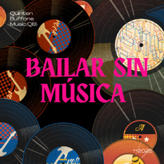 Bailar Sin Música
