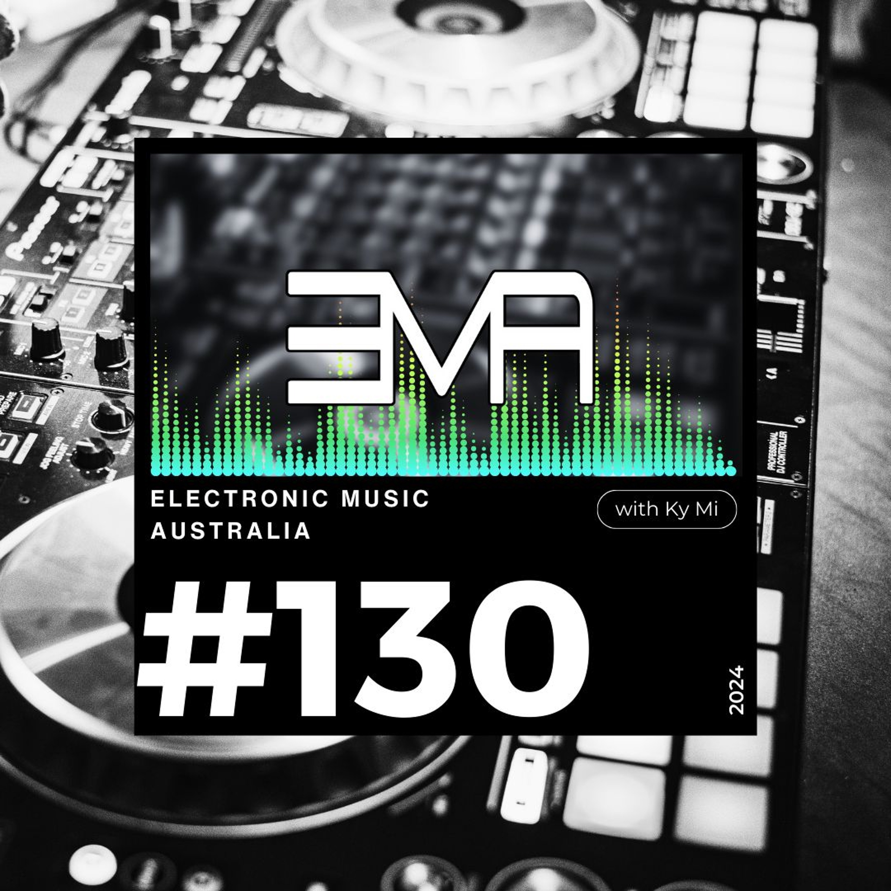 Elecronic Music Australia #130 End of Year Special 2024