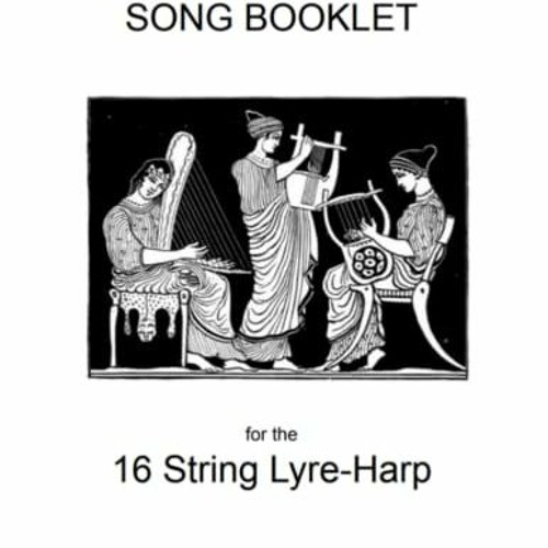 ( MJP ) A Beginner's Song Booklet for the 16 String Lyre-Harp by  Melanie Allen ( gnU )