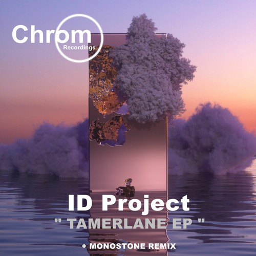 [CHROM092] ID Project - Tamerlane (Monostone Remix) SNIPPET