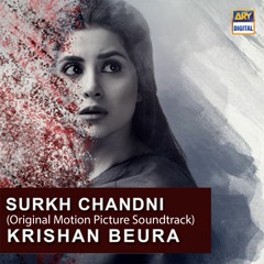 Surkh Chandni | OST 🎶 | Krishan Beura | ARY Digital