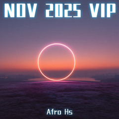 Afro Hs🔥VOL.2026/12/1(FreeDownload)(Highlights) DJDXG