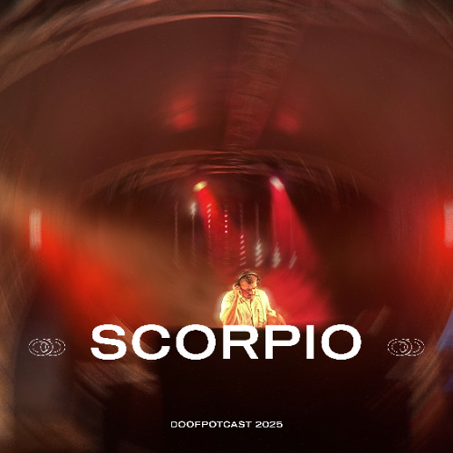 DOOFPOTCAST w/ SCORPIO