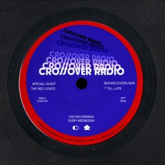 Cross Over Radio #27 w/ The Red Crate - (27.03.24)
