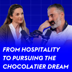 Crafting Dreams in Chocolate: The Yolanda’s Chocolatiers Journey - Egli Stamatiou | Ep. 038