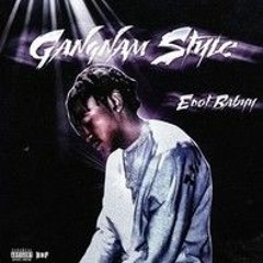 Edot Babyy - Gangnam Style