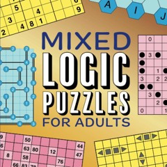 Audiobook⚡ Mixed Logic Puzzles for Adults: 100 fun logic puzzles including sudoku,