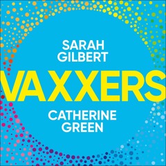 PDF read online Vaxxers: A Pioneering Moment in Scientific History unlimited