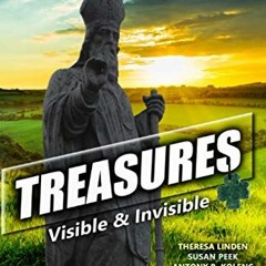 READ EBOOK 📬 Treasures: Visible & Invisible (Catholic Teen Books Visible & Invisible