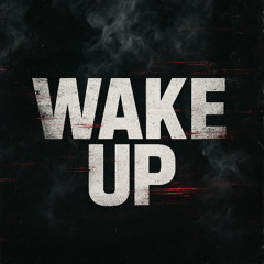 Wake Up