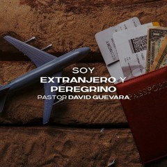 David Guevara | Soy extranjero y peregrino | 02/12/23
