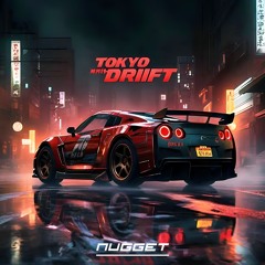 RAYZEN - TOKYO DRIFT (NUGGET EDIT) (SUPPORTED BY RAYZEN)