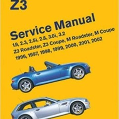 ~Read Dune BMW Z3 Service Manual: 1996, 1997, 1998, 1999, 2000, 2001, 2002 (EBOOK PDF)