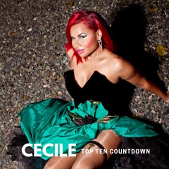 Cecile Top Ten Countdown Special