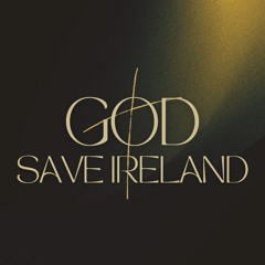 God Save Ireland