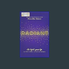 ??pdf^^ ✨ Radiant: His Light, Your Life for Teen Girls and Young Women (<E.B.O.O.K. DOWNLOAD^>