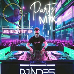DjNdès Mix Live #7 ( Afro House party Mix)