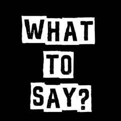 LUMINIX - WHAT TO SAY