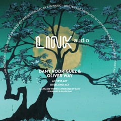 LINK audio 009  (First act ep/previews ) Dany Rodriguez & Oliver Way