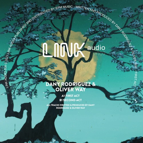LINK audio 009  (First act ep/previews ) Dany Rodriguez & Oliver Way
