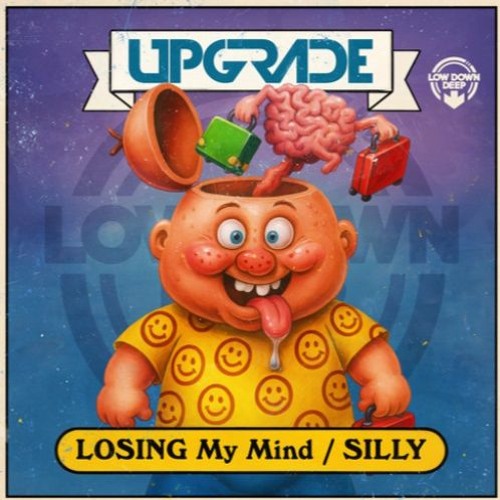 Upgrade - Silly (OUT NOW)