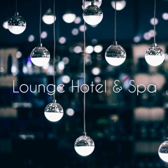 Lounge Spa - Background Music