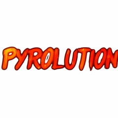 PYROLUTION (Original Concept Arrangement)