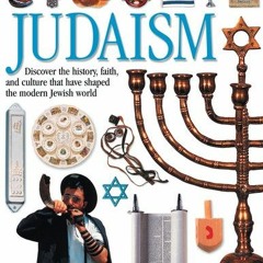 [ACCESS] [KINDLE PDF EBOOK EPUB] DK Eyewitness Books: Judaism by  DK Publishing 🎯