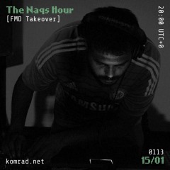The Naqs Hour 011 w/ Full Motion Disaster [Filth Inc.]