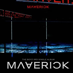 the boyz - maverick trailer