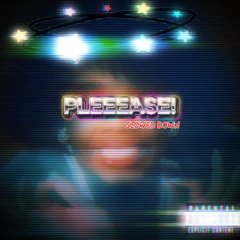 PLEEEASE [SLOWED DOWN]
