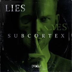 Subcortex - Lies [Free Download]