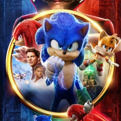 Sonic the Hedgehog 2 (2022) Final trailer music