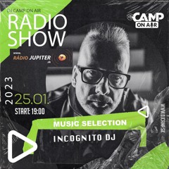 DJ Camp On Air 142. / Incognito DJ