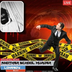 Another School Murder [Prod by Crazy Kxd]
