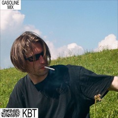 GASOLINE GUEST MIX: KBT LIVE 03/09/2022